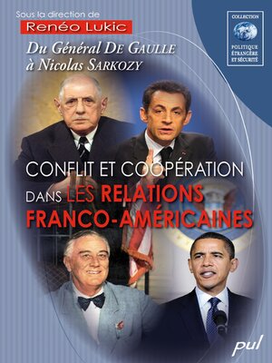 cover image of Conflit et coopération dans les relations franco-américaines